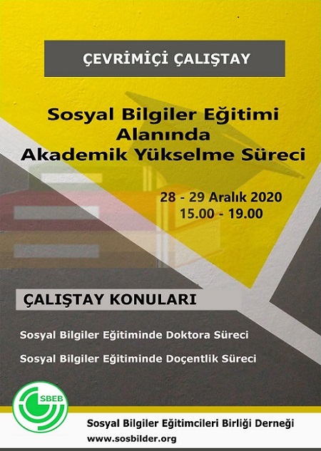ÇALIŞTAY: Sosyal Bilgiler Eğitiminde Akademik Yükselme Süreci